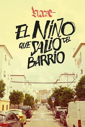 NIÑO QUE SALIÓ DEL BARRIO, EL | 9788467063134 | HAZE | Llibreria L'Illa - Llibreria Online de Mollet - Comprar llibres online