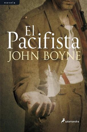 PACIFISTA, EL | 9788498385168 | BOYNE, JOHN | Llibreria L'Illa - Llibreria Online de Mollet - Comprar llibres online