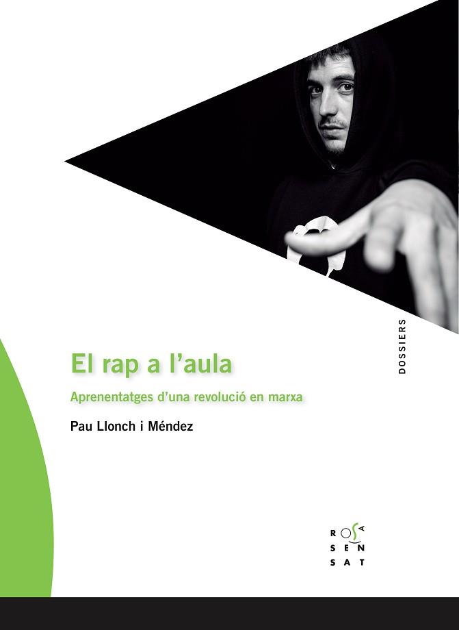 RAP A L'AULA, EL | 9788412176421 | LLONCH MÉNDEZ, PAU | Llibreria L'Illa - Llibreria Online de Mollet - Comprar llibres online
