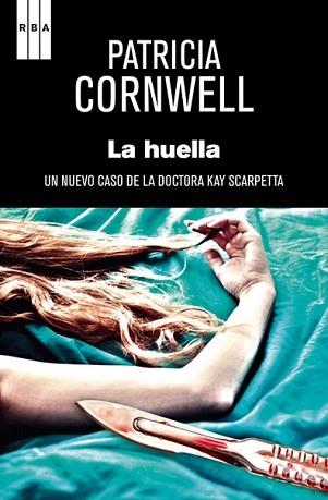 HUELLA, LA | 9788490066553 | CORNWELL, PATRICIA