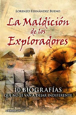 MALDICIÓN DE LOS EXPLORADORES, LA | 9788448068974 | FERNANDEZ BUENO, LORENZO | Llibreria L'Illa - Llibreria Online de Mollet - Comprar llibres online