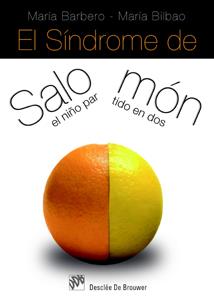 SINDROME DE SALOMON, EL (EL NIÑO PARTIDO EN DOS) | 9788433022288 | BARBERO DE GRANDA, MARIA