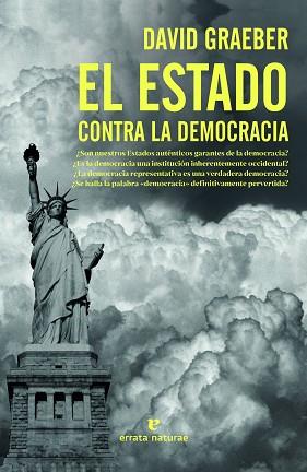 ESTADO CONTRA LA DEMOCRACIA, EL | 9788417800963 | GRAEBER, DAVID | Llibreria L'Illa - Llibreria Online de Mollet - Comprar llibres online