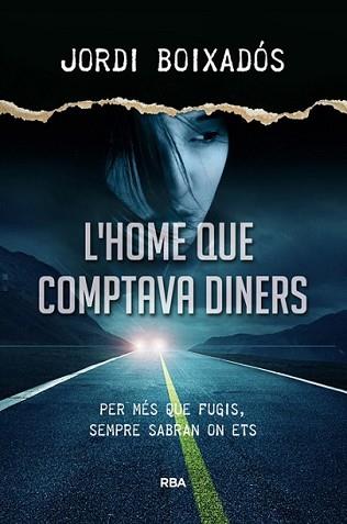 HOME QUE COMPTAVA DINERS, L' | 9788482647494 | BOIXADOS, JORDI | Llibreria L'Illa - Llibreria Online de Mollet - Comprar llibres online