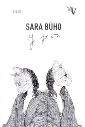 Y YO A TI | 9789586654777 | BUHO, SARA