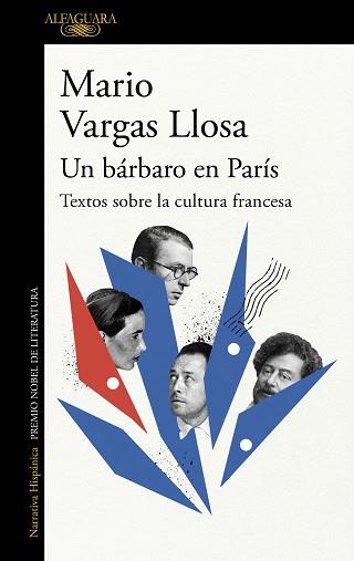  BÁRBARO EN PARÍS TEXTOS SOBRE LA CULTURA FRANCESA, UN | 9788420475608 | VARGAS LLOSA, MARIO | Llibreria L'Illa - Llibreria Online de Mollet - Comprar llibres online