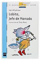LOBITO JEFE DE MANADA | 9788434896796 | WHYBROW, IAN | Llibreria L'Illa - Llibreria Online de Mollet - Comprar llibres online