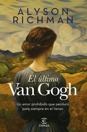 ÚLTIMO VAN GOGH, EL | 9788467076103 | RICHMAN, ALYSON | Llibreria L'Illa - Llibreria Online de Mollet - Comprar llibres online