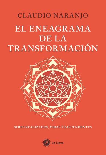 ENEAGRAMA DE LA TRANSFORMACIÓN, EL | 9788419350541 | NARANJO, CLAUDIO