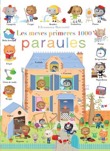  MEVES PRIMERES 1000 PARAULES,LES | 9788417452506 | BARSOTTI, ELEONORA | Llibreria L'Illa - Llibreria Online de Mollet - Comprar llibres online