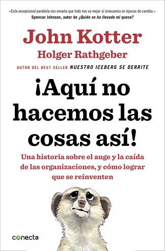 AQUÍ NO HACEMOS LAS COSAS ASÍ! | 9788416029884 | KOTTER, JOHN/RATHGEBER, HOLGER