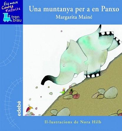 MUNTANYA PER A EN PANXO, UNA | 9788423695874 | MARGARITA MAINÉ MENÉNDEZ
