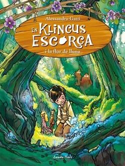 KLINCUS ESCORÇA I LA FLOR DE LLUNA, EN | 9788499323589 | GATTI, ALESSANDRO