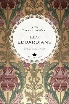 EDUARDIANS, ELS | 9788419474797 | SACKVILLE-WEST, VITA | Llibreria L'Illa - Llibreria Online de Mollet - Comprar llibres online