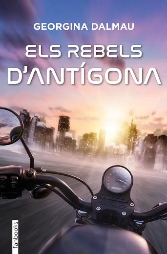 REBELS D'ANTÍGONA, ELS | 9788410028739 | DALMAU SANLEANDRO, GEORGINA | Llibreria L'Illa - Llibreria Online de Mollet - Comprar llibres online