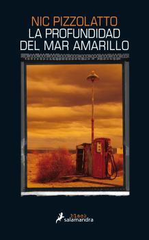 PROFUNDIDAD DEL MAR AMARILLO, LA | 9788416237098 | PIZZOLATTO, NIC | Llibreria L'Illa - Llibreria Online de Mollet - Comprar llibres online