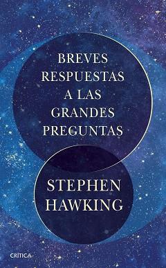 BREVES RESPUESTAS A LAS GRANDES PREGUNTAS | 9788491990437 | HAWKING, STEPHEN | Llibreria L'Illa - Llibreria Online de Mollet - Comprar llibres online