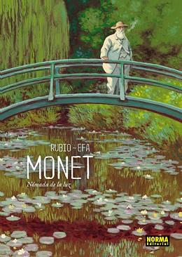 MONET. NÓMADA DE LA LUZ | 9788467926705 | RUBIO-EFA | Llibreria L'Illa - Llibreria Online de Mollet - Comprar llibres online