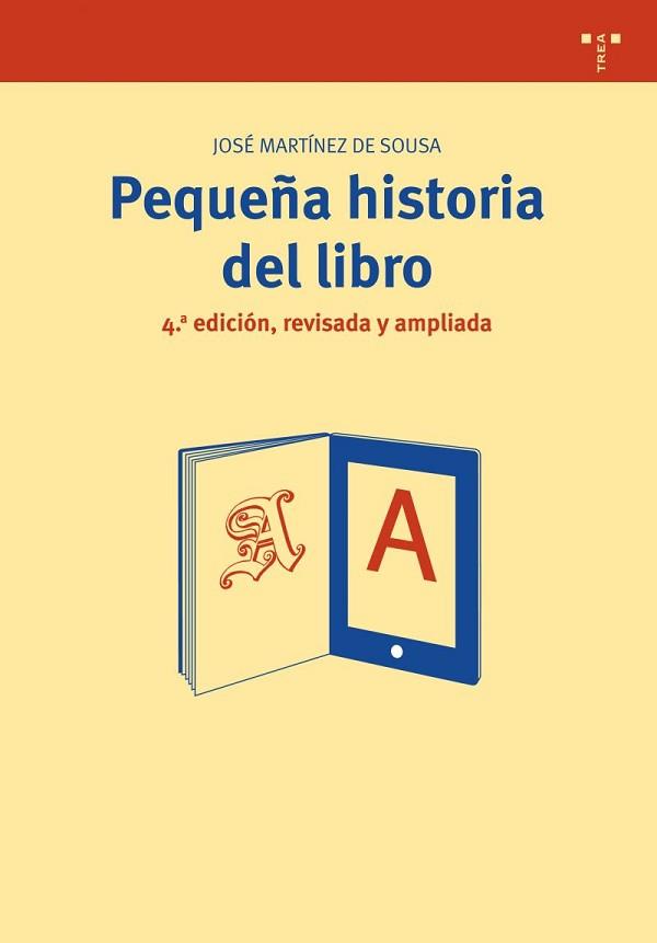 PEQUEÑA HISTORIA DEL LIBRO | 9788497043915 | MARTÍNEZ DE SOUSA, JOSÉ
