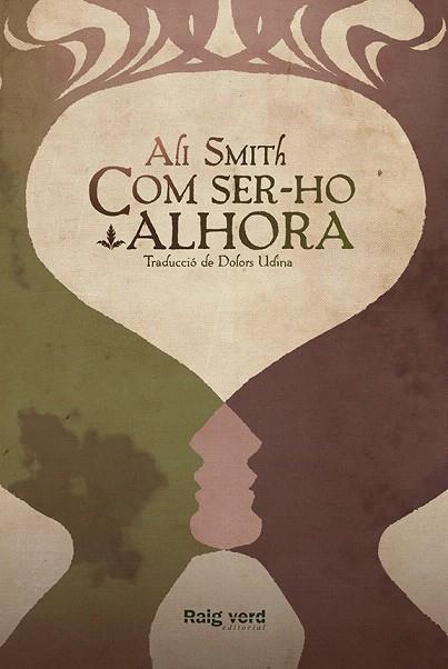 COM SER-HO ALHORA | 9788415539988 | SMITH, ALI | Llibreria L'Illa - Llibreria Online de Mollet - Comprar llibres online