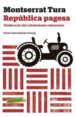 REPÚBLICA PAGESA | 9788417420635 | TURA I CAMAFREITA, MONTSERRAT | Llibreria L'Illa - Llibreria Online de Mollet - Comprar llibres online