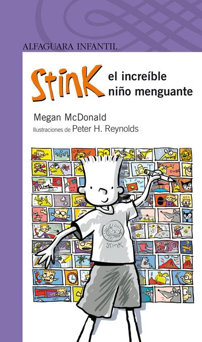 STINK EL INCREIBEL NIÑO MENGUANTE | 9788420421711 | MACDONALD, MEGAN | Llibreria L'Illa - Llibreria Online de Mollet - Comprar llibres online