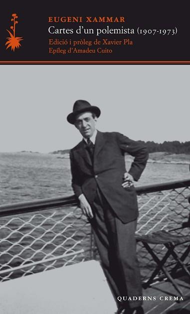 CARTES D'UN POLEMISTA | 9788477275732 | XAMMAR PUIGVENTÓS, EUGENI | Llibreria L'Illa - Llibreria Online de Mollet - Comprar llibres online