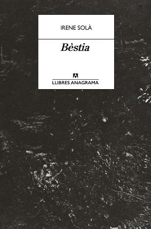 BÈSTIA | 9788433950772 | SOLÀ SAEZ, IRENE