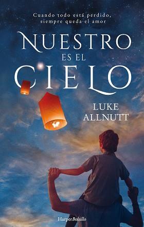 NUESTRO ES EL CIELO | 9788417216535 | ALLNUTT, LUKE | Llibreria L'Illa - Llibreria Online de Mollet - Comprar llibres online