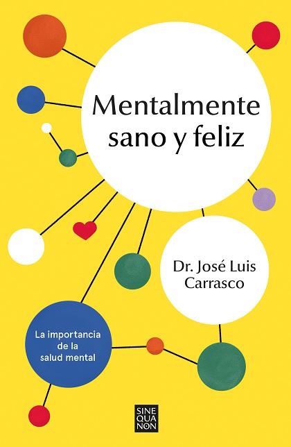 MENTALMENTE SANO Y FELIZ | 9788466676250 | CARRASCO PERERA, JOSÉ LUIS | Llibreria L'Illa - Llibreria Online de Mollet - Comprar llibres online