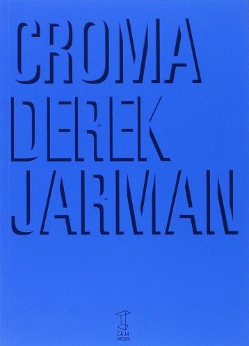 CROMA | 9789871622603 | JARMAN, DEREK | Llibreria L'Illa - Llibreria Online de Mollet - Comprar llibres online