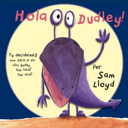 HOLA DUDLEY! | 9788434237483 | LLYD, SAM