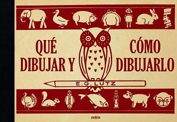 QUÉ DIBUJAR Y CÓMO DIBUJARLO | 9788417165246 | LUTZ, EDWIN GEORGE | Llibreria L'Illa - Llibreria Online de Mollet - Comprar llibres online