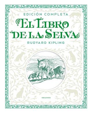 LIBRO DE LA SELVA, EL | 9788414011300 | KIPLING, RUDYARD