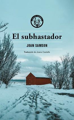 SUBHASTADOR, EL | 9788412538434 | SAMSON, JOAN | Llibreria L'Illa - Llibreria Online de Mollet - Comprar llibres online