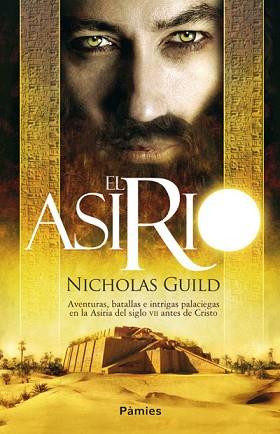 ASIRIO, EL | 9788415433279 | GUILD, NICHOLAS | Llibreria L'Illa - Llibreria Online de Mollet - Comprar llibres online