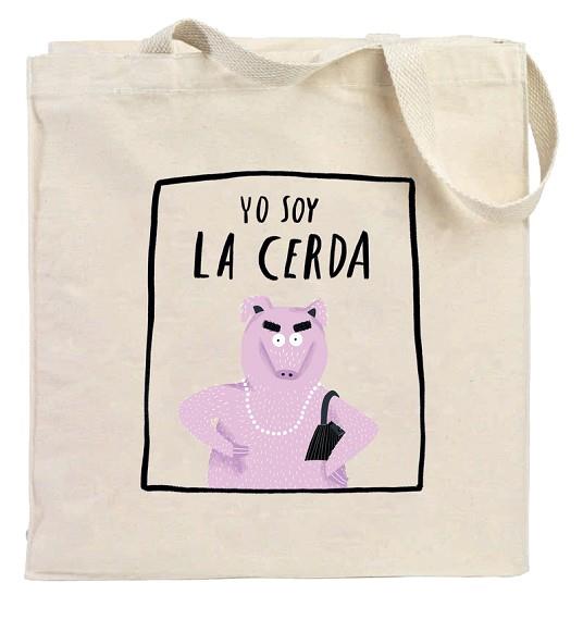 BOLSA YO SOY LA CERDA | 9788418133732 | AMAVISCA LUIS / SEVILLA MARTA