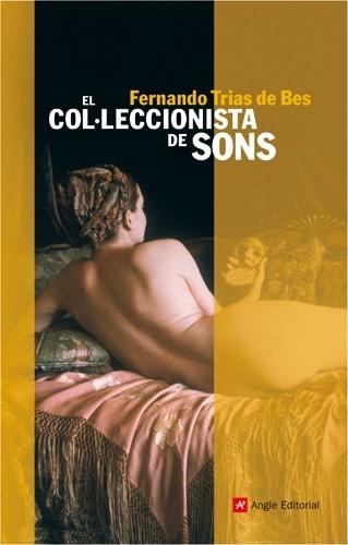 COL.LECCIONISTA DE SONS, EL | 9788496521650 | TRIAS DE BES, FERNANDO