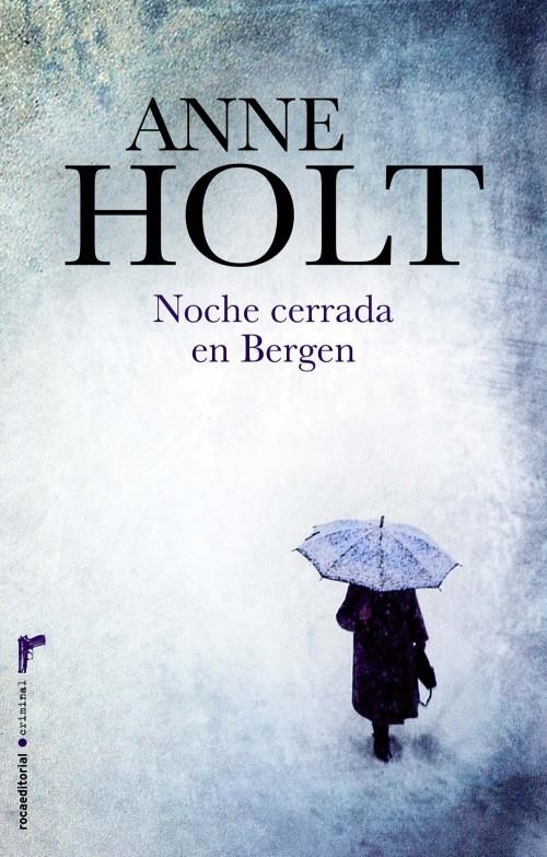 NOCHE CERRADA EN BERGEN | 9788499181882 | HOLT, ANNE | Llibreria L'Illa - Llibreria Online de Mollet - Comprar llibres online