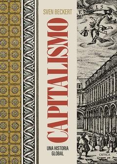 CAPITALISMO | 9788491998860 | BECKERT, SVEN | Llibreria L'Illa - Llibreria Online de Mollet - Comprar llibres online