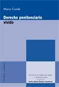 DERECHO PENITENCIARIO VIVIDO | 9788498360677 | CONDE, MARIO | Llibreria L'Illa - Llibreria Online de Mollet - Comprar llibres online