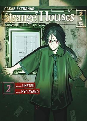 STRANGE HOUSES 2 | 9788419940933 | UKETSU/AYANO, KYO | Llibreria L'Illa - Llibreria Online de Mollet - Comprar llibres online