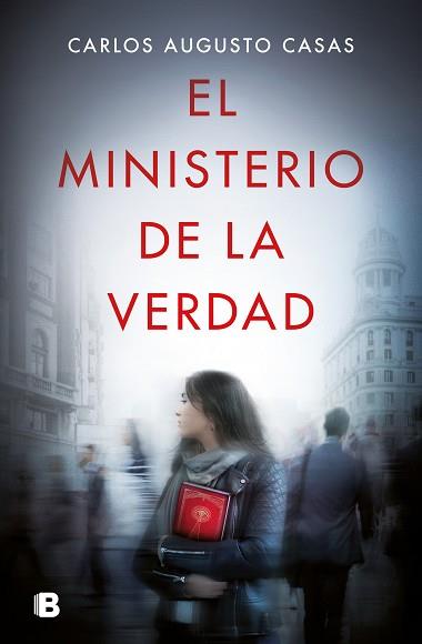 MINISTERIO DE LA VERDAD, EL | 9788466669627 | CASAS, CARLOS AUGUSTO | Llibreria L'Illa - Llibreria Online de Mollet - Comprar llibres online