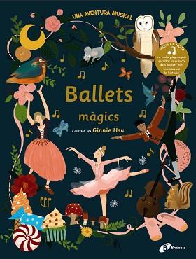BALLETS MÀGICS | 9788499062563 | HSU, GINNIE | Llibreria L'Illa - Llibreria Online de Mollet - Comprar llibres online