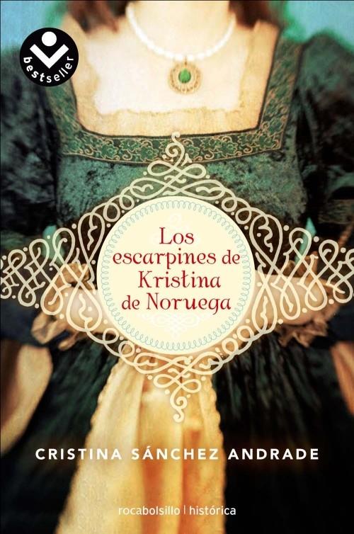 ESCARPINES DE KRISTINA DE NORUEGA, LOS | 9788492833474 | SANCHEZ ANDRADE, CRISTINA | Llibreria L'Illa - Llibreria Online de Mollet - Comprar llibres online