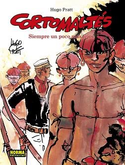 3.CORTO MALTÉS. SIEMPRE UN POCO MÁS LEJOS (COLOR) | 9788467939835 | PRATT, HUGO | Llibreria L'Illa - Llibreria Online de Mollet - Comprar llibres online