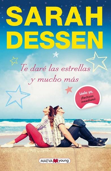 TE DARÉ LAS ESTRELLAS Y MUCHO MÁS | 9788415893967 | DESSEN, SARAH | Llibreria L'Illa - Llibreria Online de Mollet - Comprar llibres online