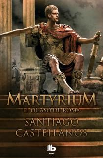 MARTYRIUM | 9788498727890 | CASTELLANOS GARCIA, SANTIAGO MIGUEL | Llibreria L'Illa - Llibreria Online de Mollet - Comprar llibres online