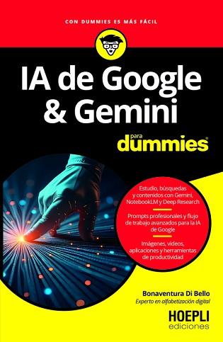 IA DE GOOGLE & GEMINI PARA DUMMIES | 9791254990902 | DI BELLO, BONAVENTURA | Llibreria L'Illa - Llibreria Online de Mollet - Comprar llibres online