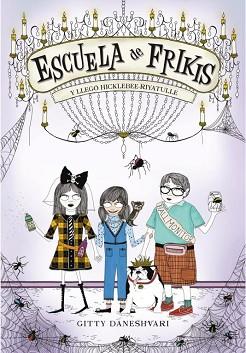 ESCUELA DE FRIKIS 2 | 9788484416654 | DANESHVARI, GITTY
